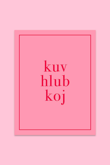 "Kuv Hlub Koj" Greeting Card