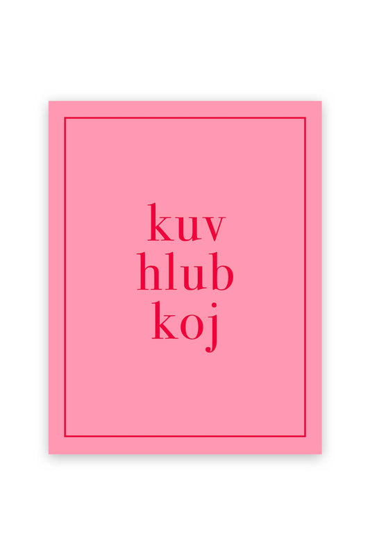 "Kuv Hlub Koj" Greeting Card